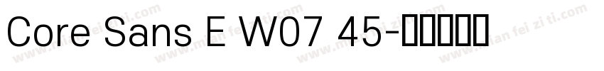 Core Sans E W07 45字体转换